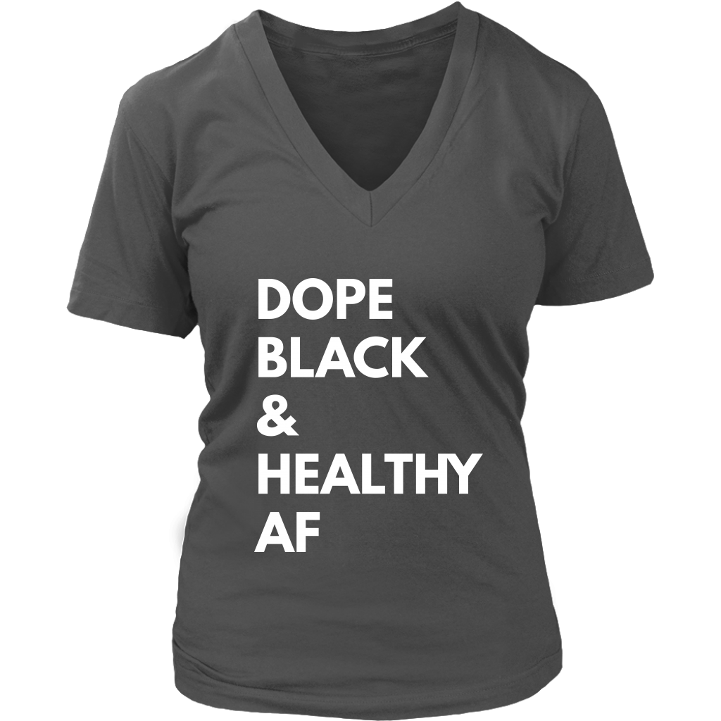 Dope Black Healthy AF T-Womens V-Neck T-shirt