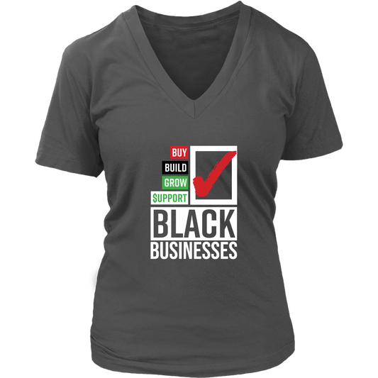 Buy Build Grow Support Black Businesses Womens V-neck T-shirt