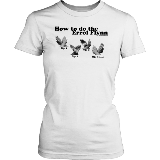 How to do the Errol Flynn Womens T-Shirt