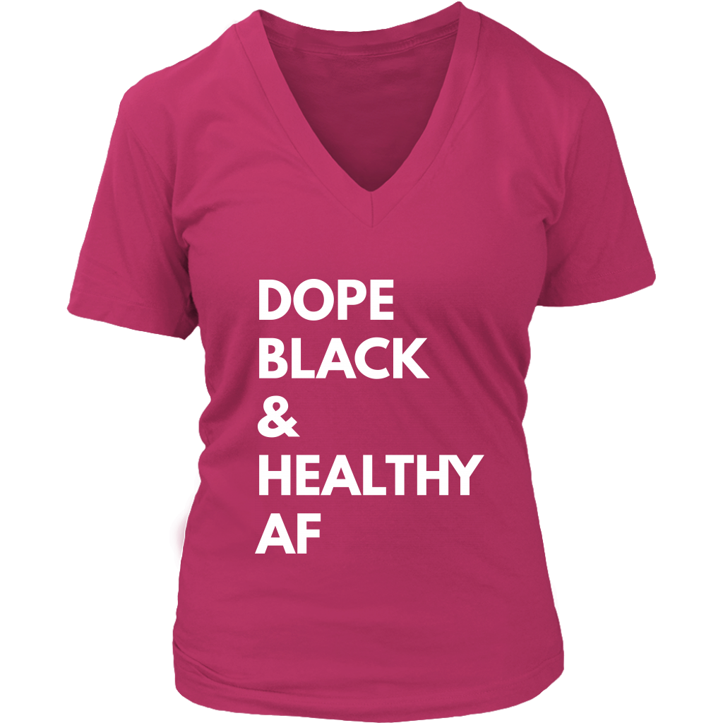 Dope Black Healthy AF T-Womens V-Neck T-shirt