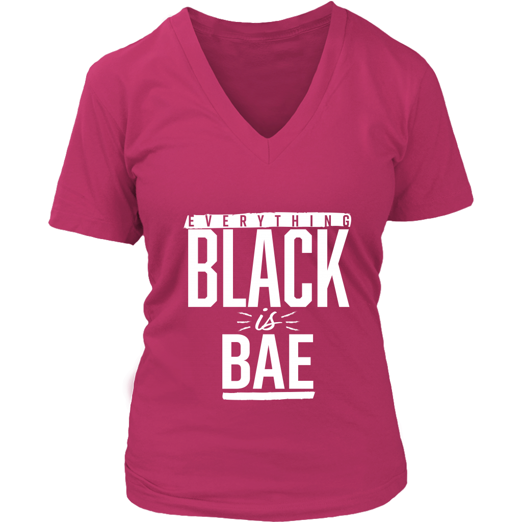 Everything Black is Bae Women's V-neck T-shirt- Multiple Colors