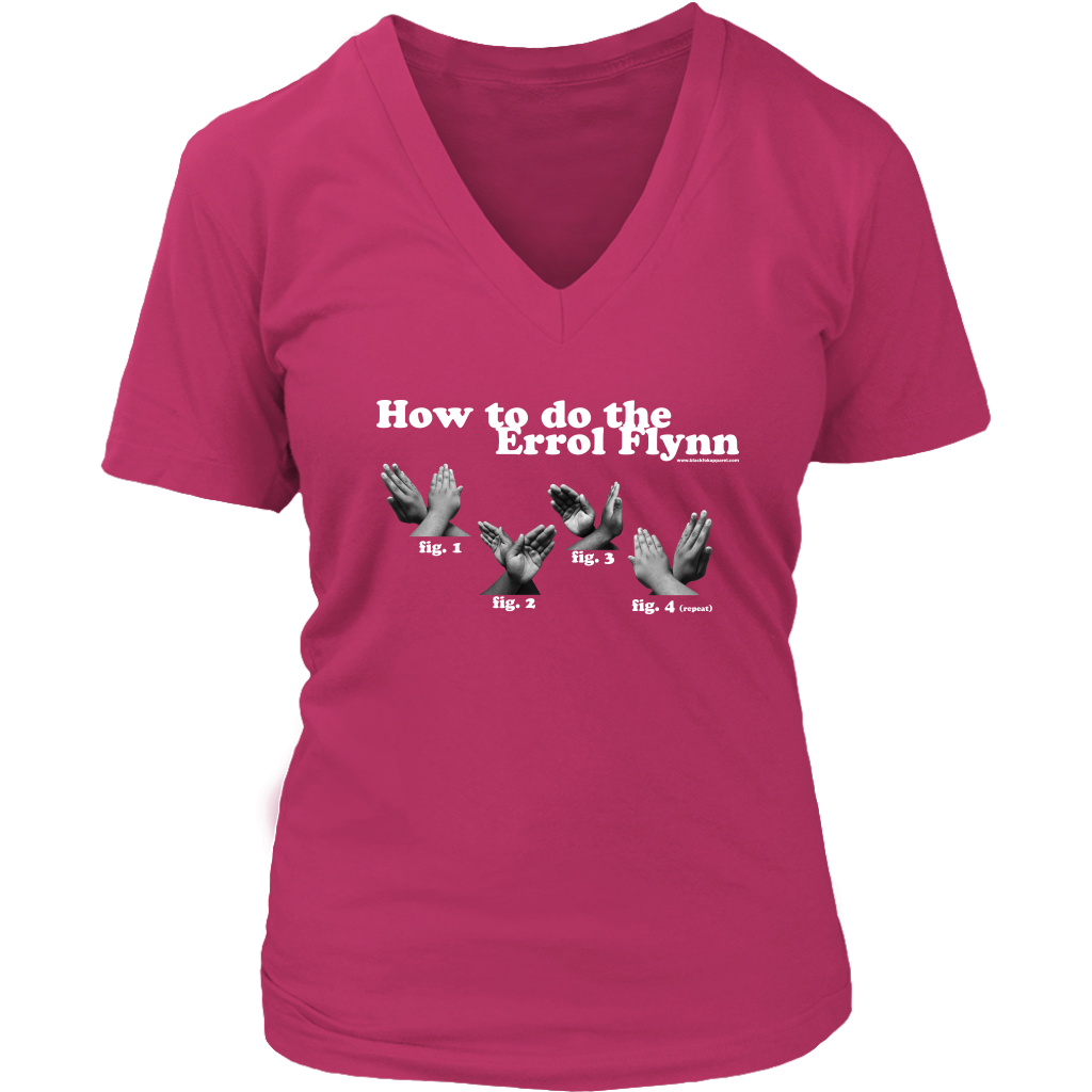 How to do the Errol Flynn Womens V-neck T-shirt