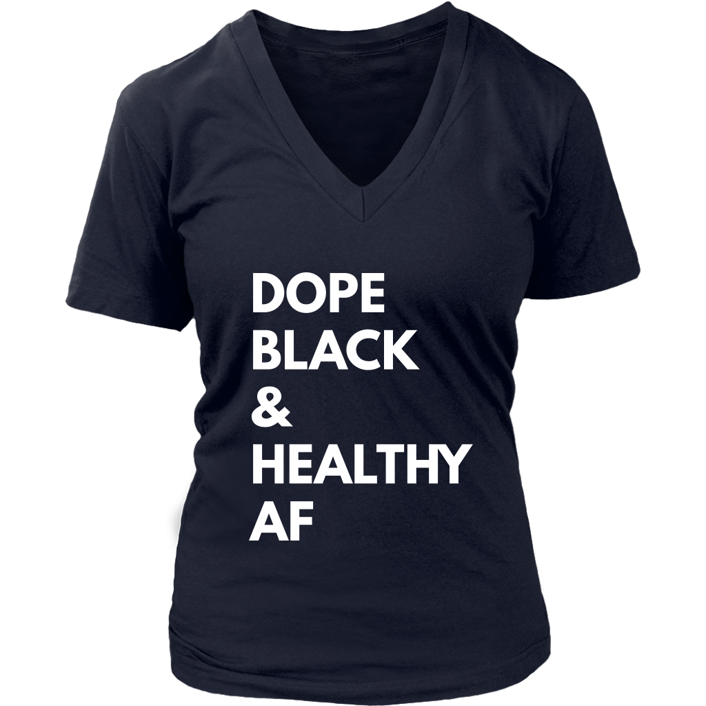 Dope Black Healthy AF T-Womens V-Neck T-shirt