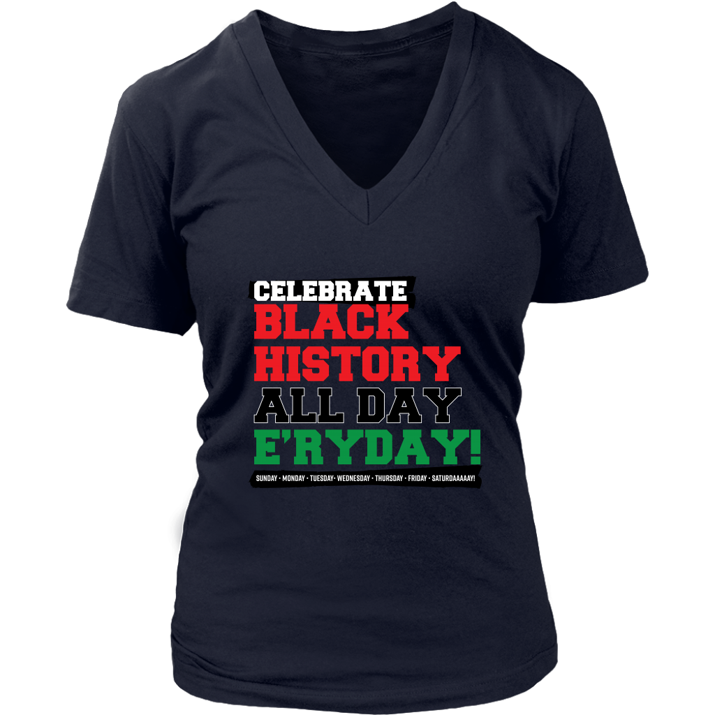 Celebrate Black History Women's V-Neck T-shirt