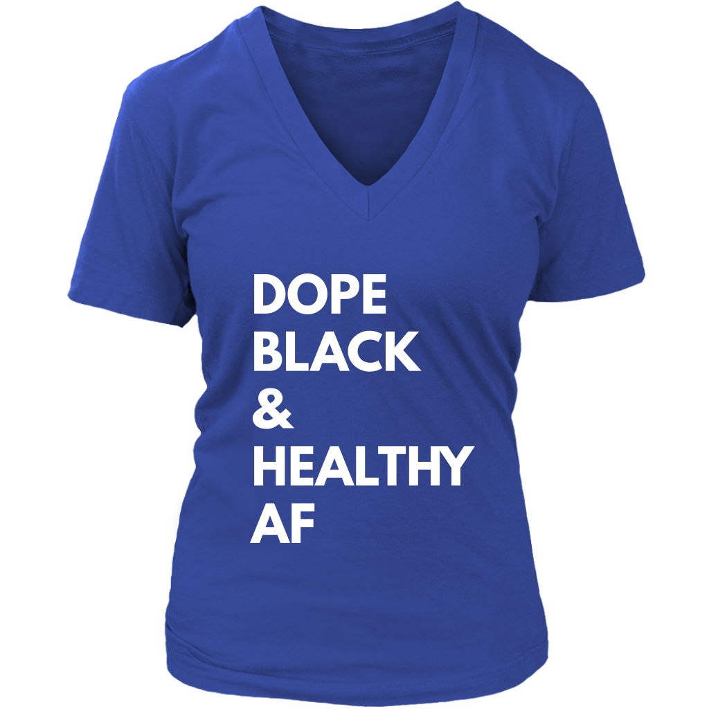 Dope Black Healthy AF T-Womens V-Neck T-shirt