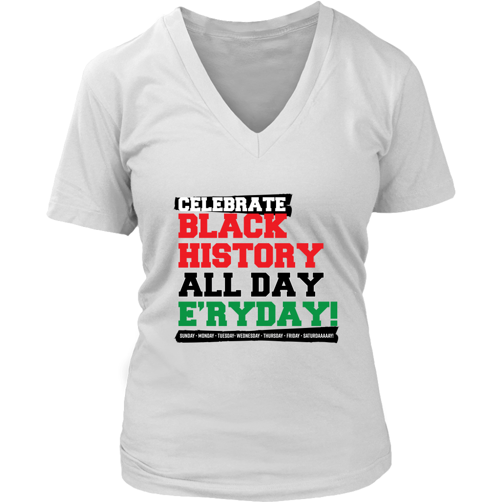 Celebrate Black History Women's V-Neck T-shirt