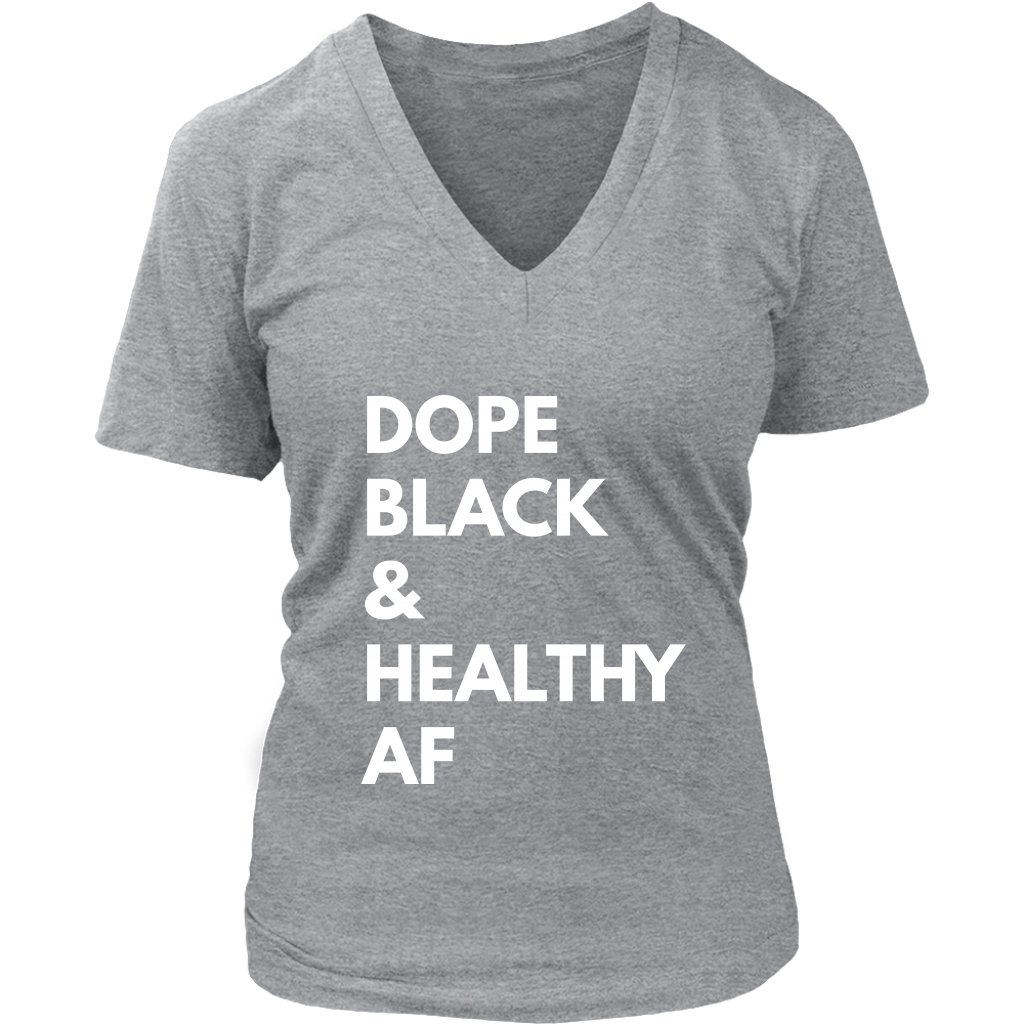 Dope Black Healthy AF T-Womens V-Neck T-shirt