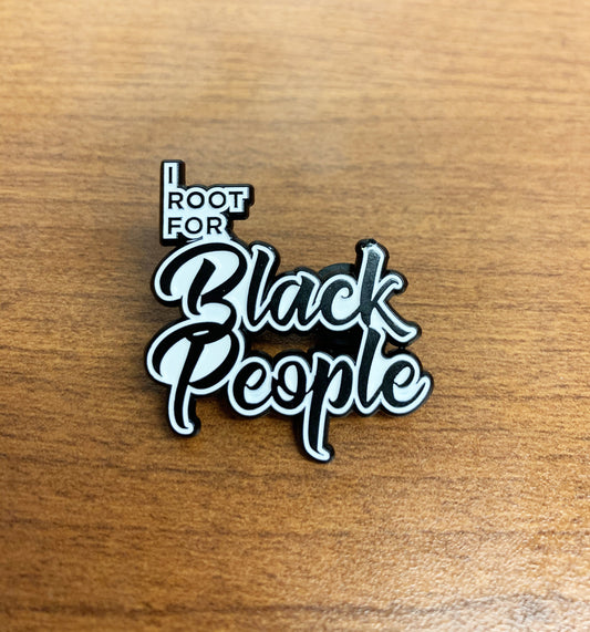 I root for black people soft enamel pin front