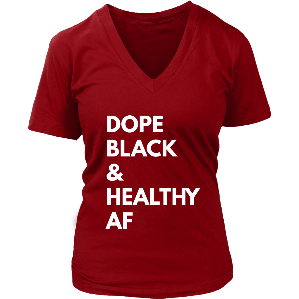 Dope Black Healthy AF T-Womens V-Neck T-shirt