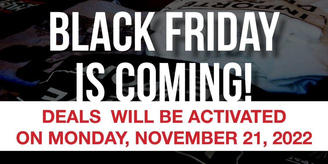 Black Friday Sale is now active!
