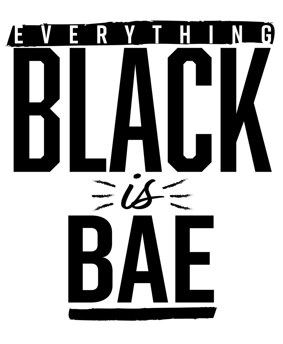 Week 2 - Everything Black is Bae - #52weeks52shirts