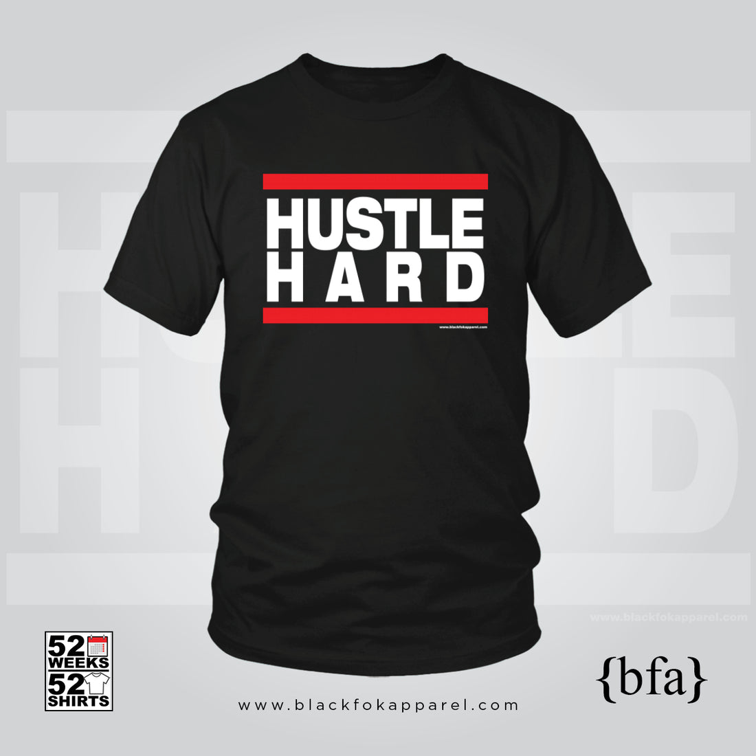 Week 15 - Hustle Hard - #52weeks52shirts