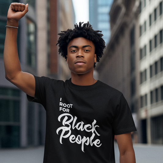 I Root for Black People T-shirt Black