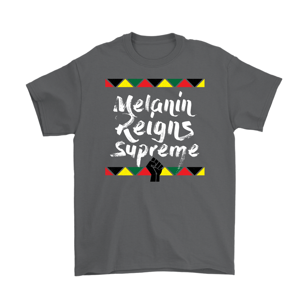 Melanin Reigns Supreme Unisex T-Shirt