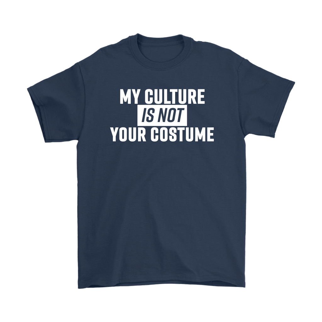 my culture is not your costume t-shirt