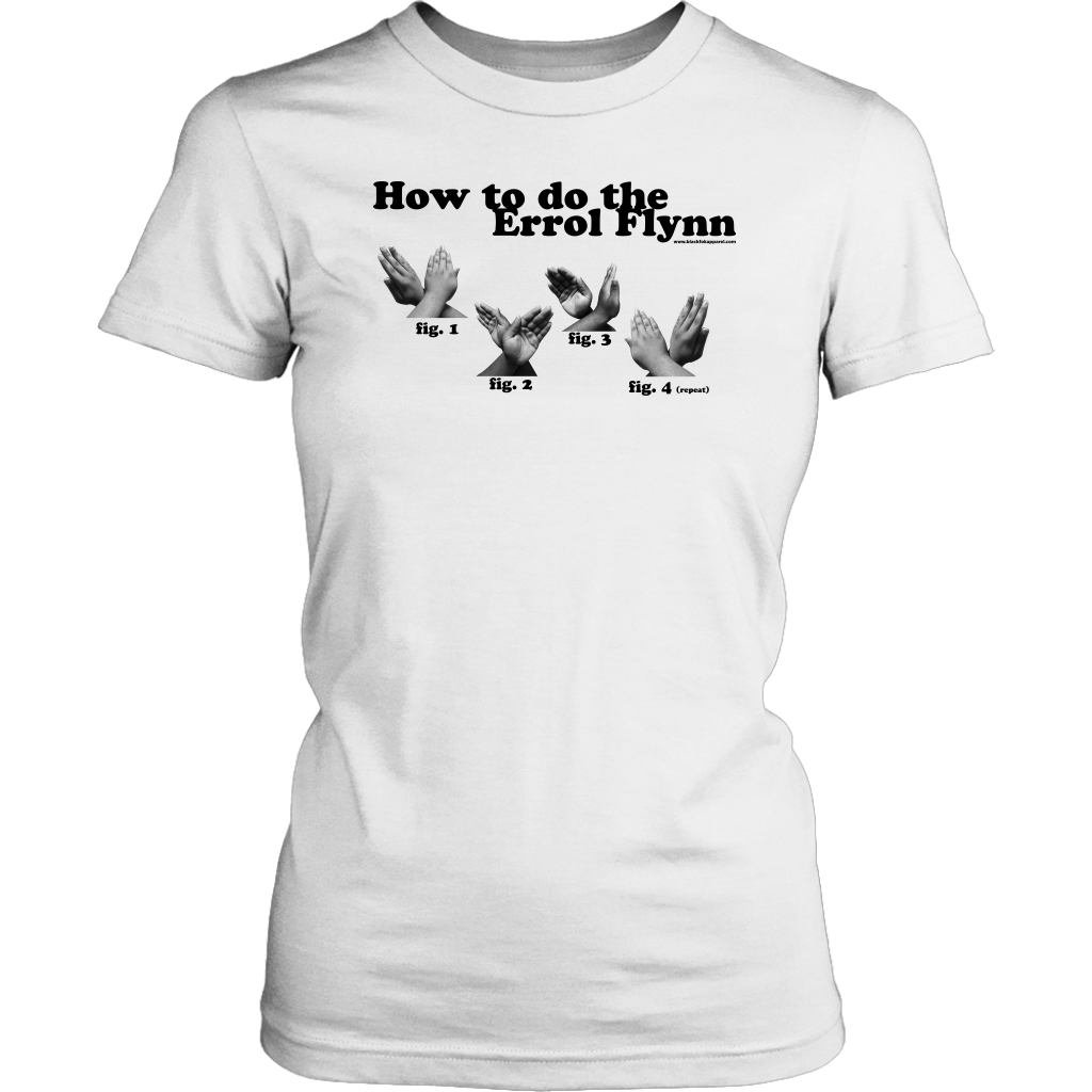 How to do the Errol Flynn Womens T-Shirt