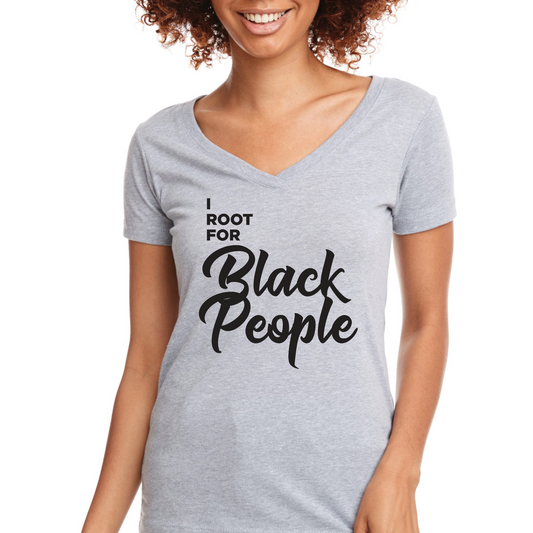 I ROOT FOR BLACK PEOPLE WOMEN'S V-NECK T-SHIRT - POS