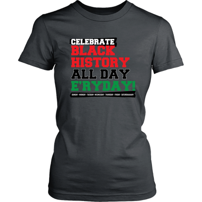 Celebrate Black History Women's T-shirt
