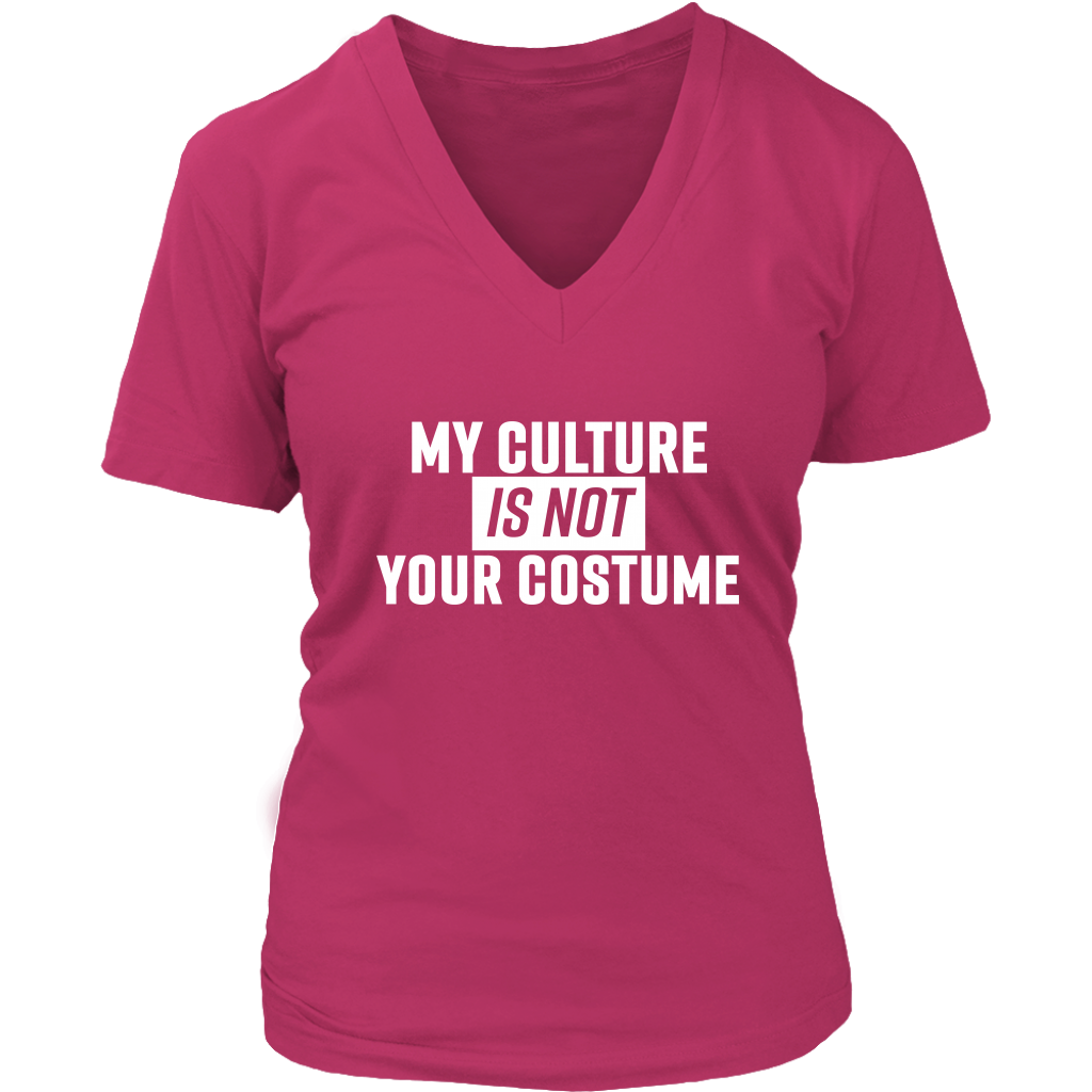 my culture is not your costume womens v-neck t-shirt