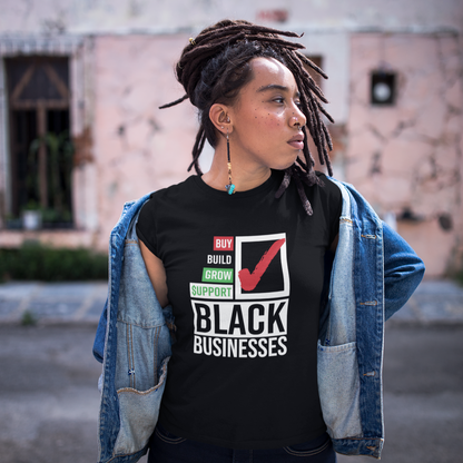 buy build grow support black businesses women's t-shirt