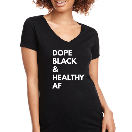Dope Black Healthy AF Women's Black V-neck POS