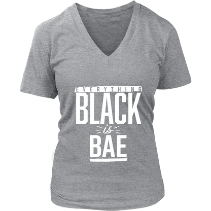 Everything Black is Bae Women's V-neck T-shirt- Multiple Colors