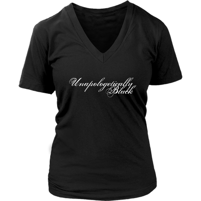 Unapologetically Black Womens V-Neck T-Shirt - Multiple Colors