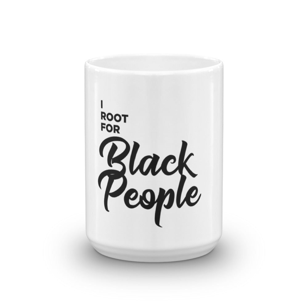 I root for black people mug
