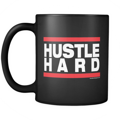 Hustle Hard 11oz Black Ceramic Coffee Mug