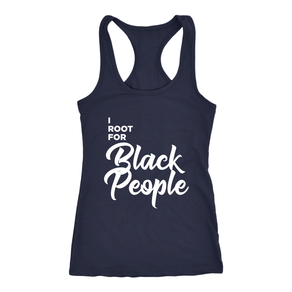 I Root for Black People Womens Racerback Tank top