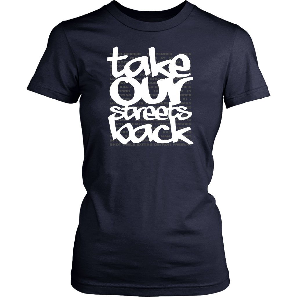 Take Our Streets Back Women's T-Shirt Navy
