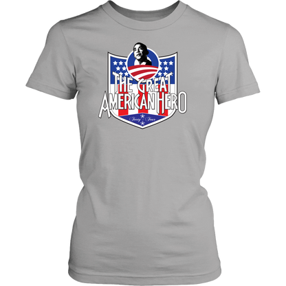 President Obama The Great American Hero Women's T-Shirt (Multiple Colors)