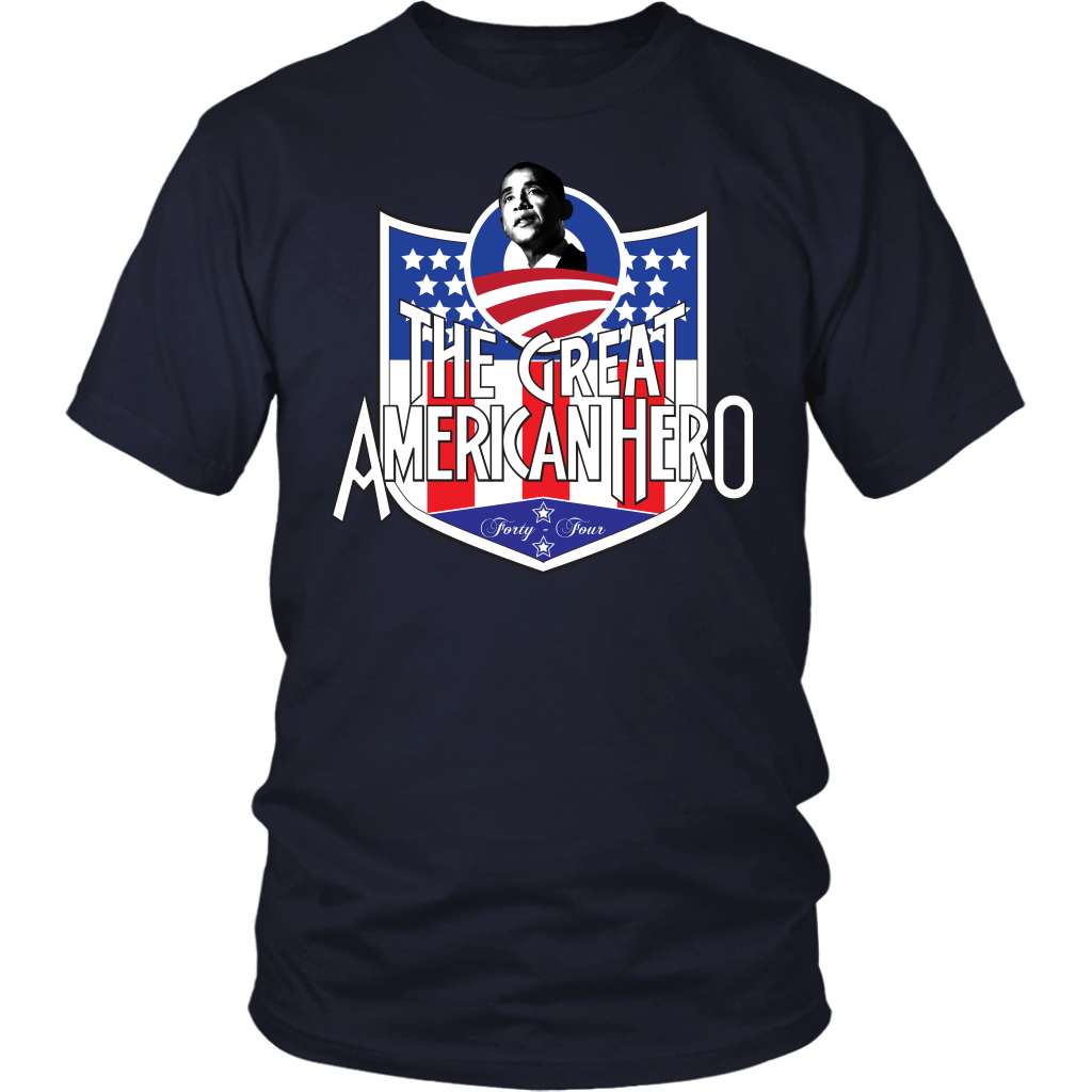 President Obama The Great American Hero T-Shirt (Multiple Colors)