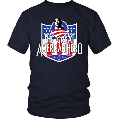 President Obama The Great American Hero T-Shirt (Multiple Colors)