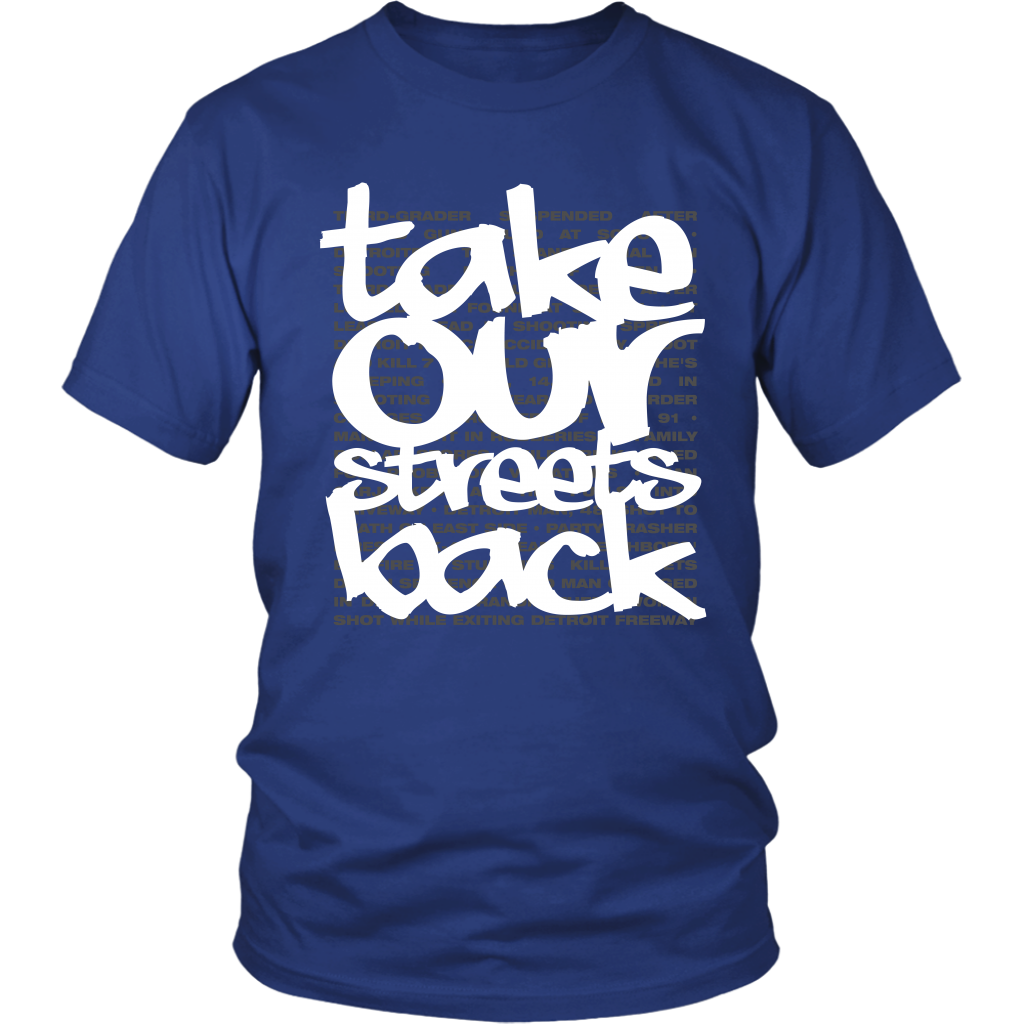 Take Our Streets Back T-Shirt Royal
