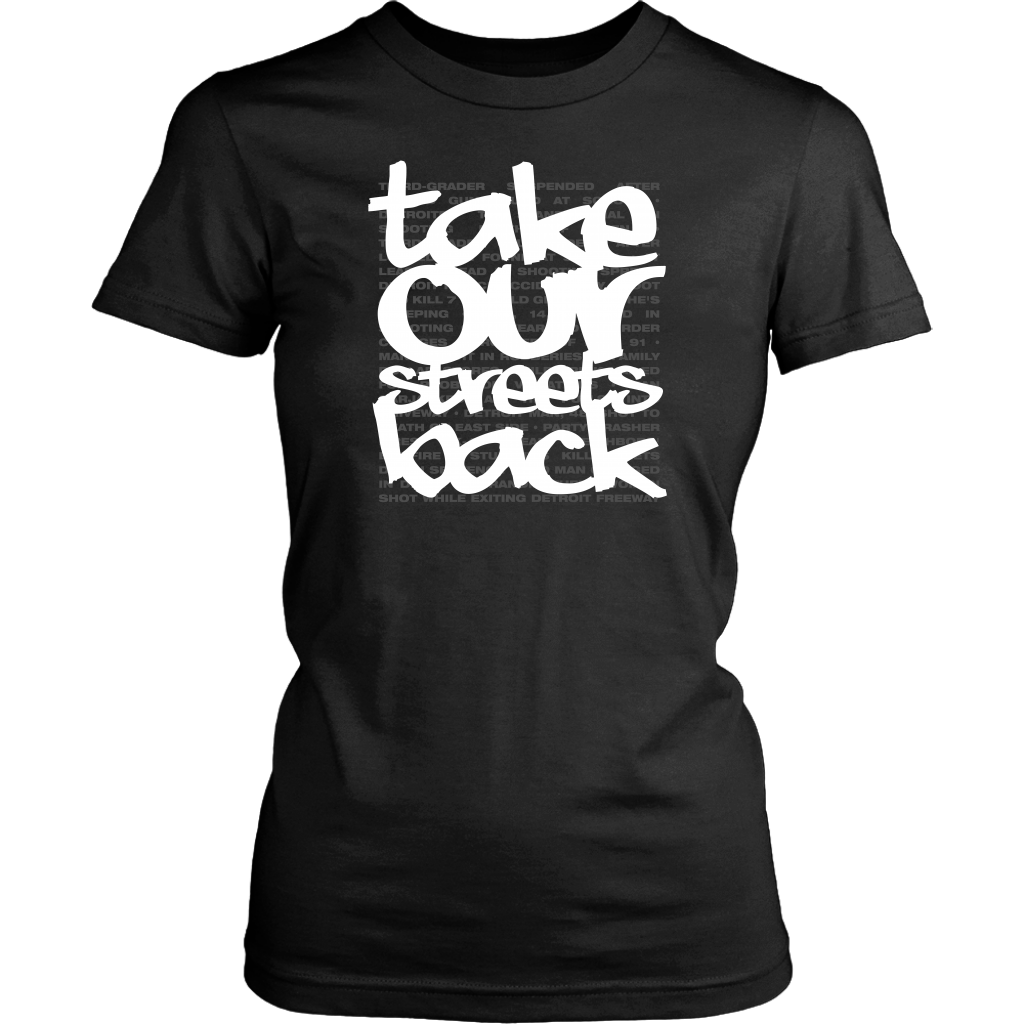 Take Our Streets Back Women's T-Shirt Black