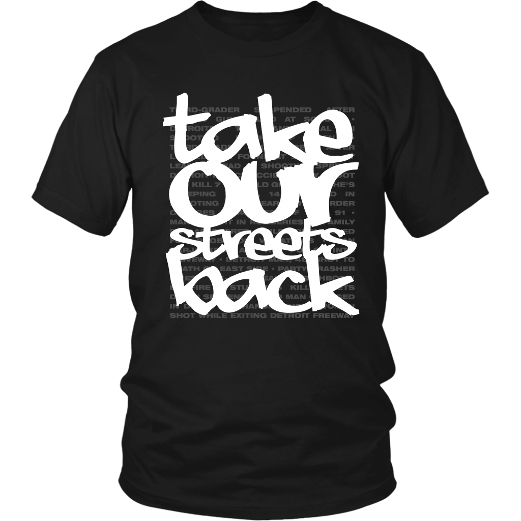 Take Our Streets Back T-Shirt Black