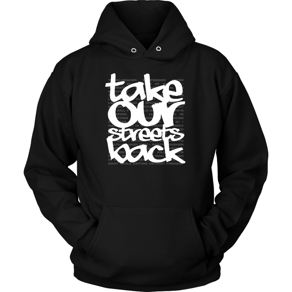 Take Our Streets Back Hooded Sweatshirt Black