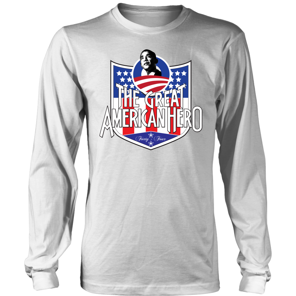 President Obama The Great American Hero Long Sleeved T-Shirt (Multiple Colors)