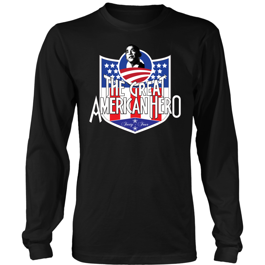 President Obama The Great American Hero Long Sleeved T-Shirt (Multiple Colors)