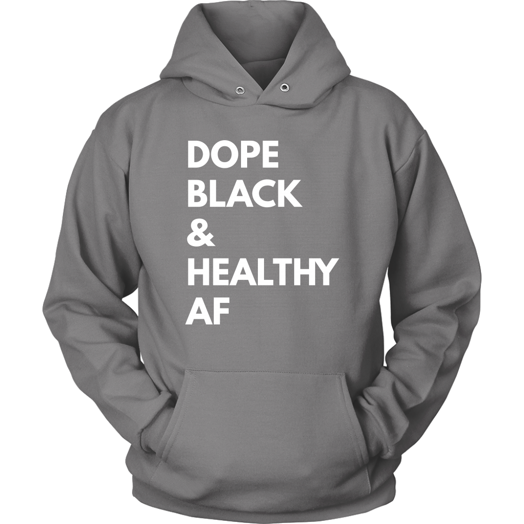Dope Black Healthy AF T-Hoodie