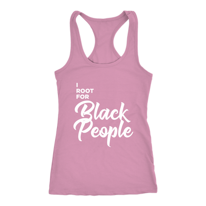 I Root for Black People Womens Racerback Tank top