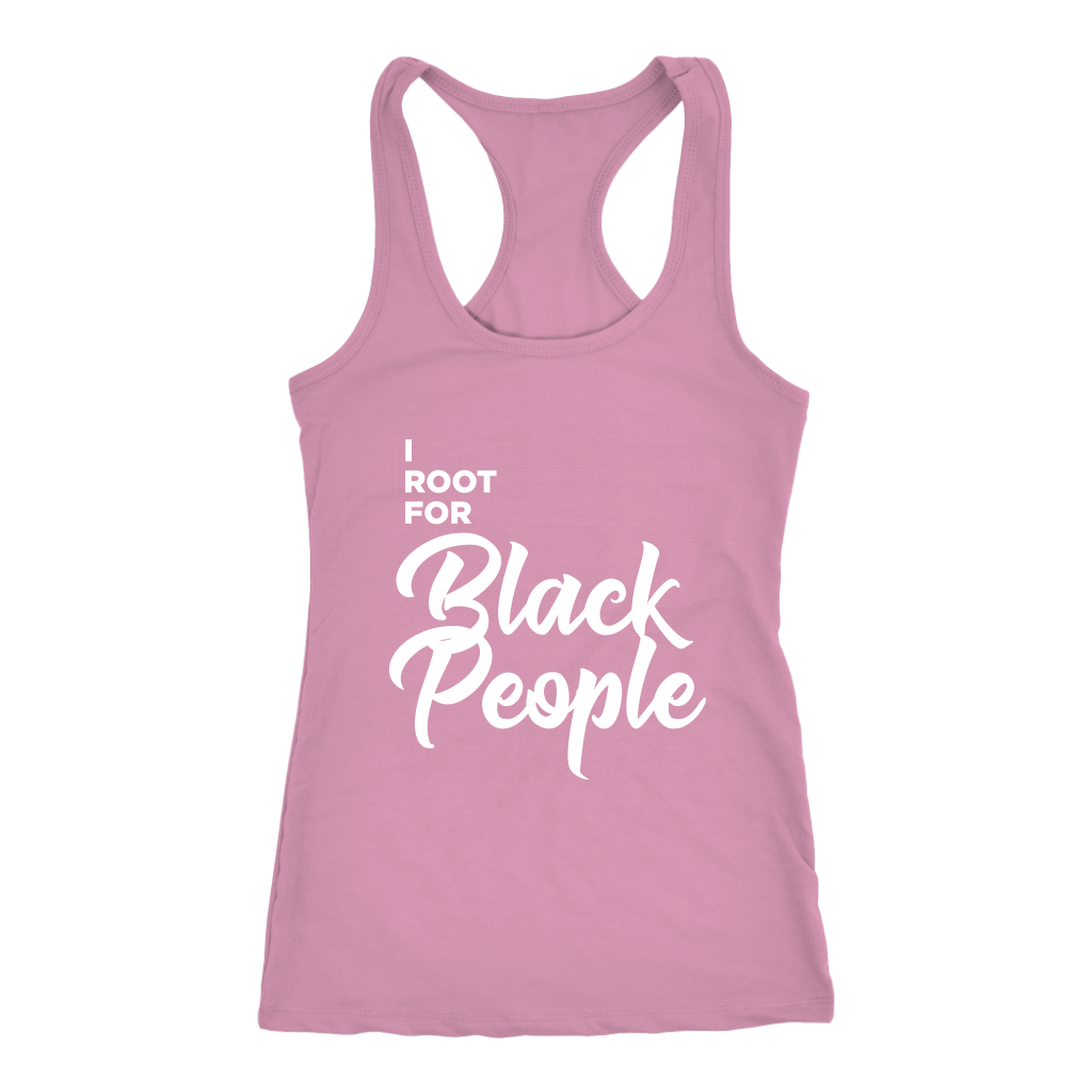 I Root for Black People Womens Racerback Tank top